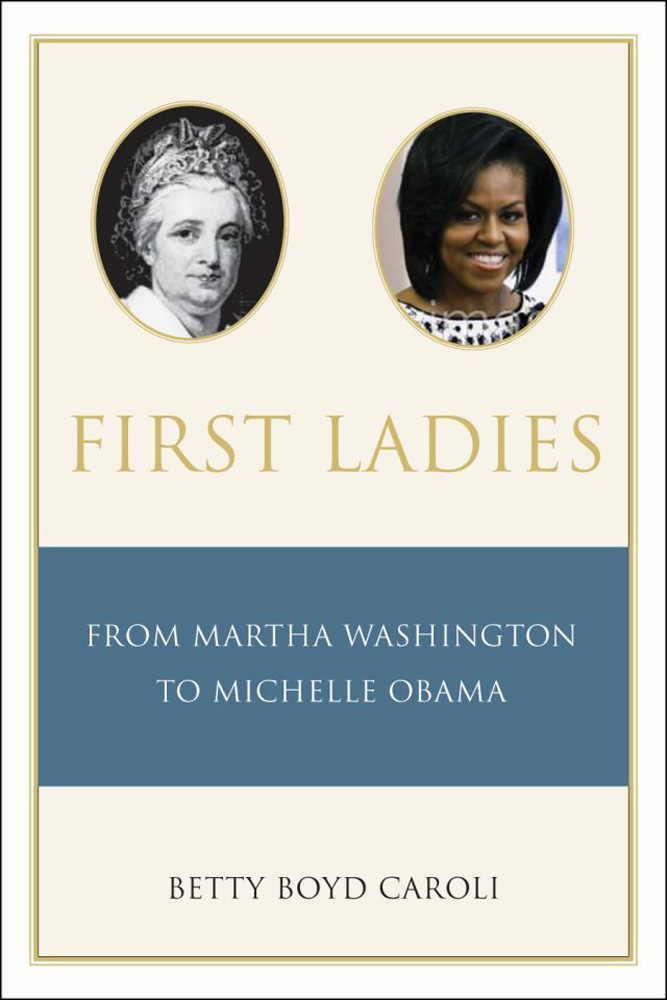 First Ladies (1987) by Caroli, Betty