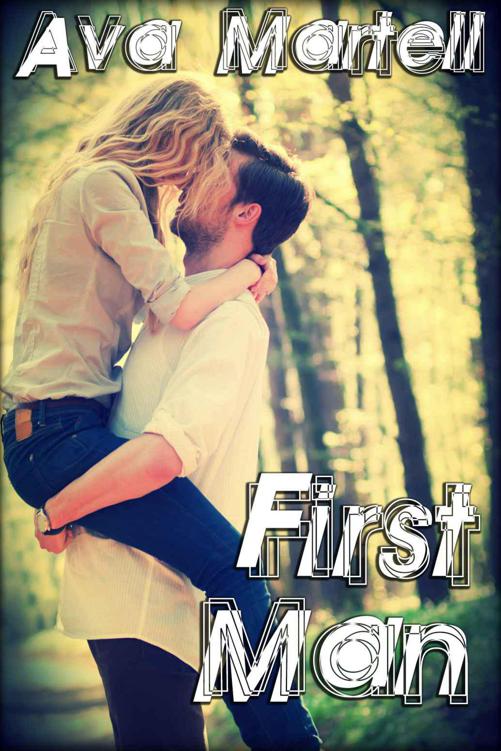 First Man by Ava Martell