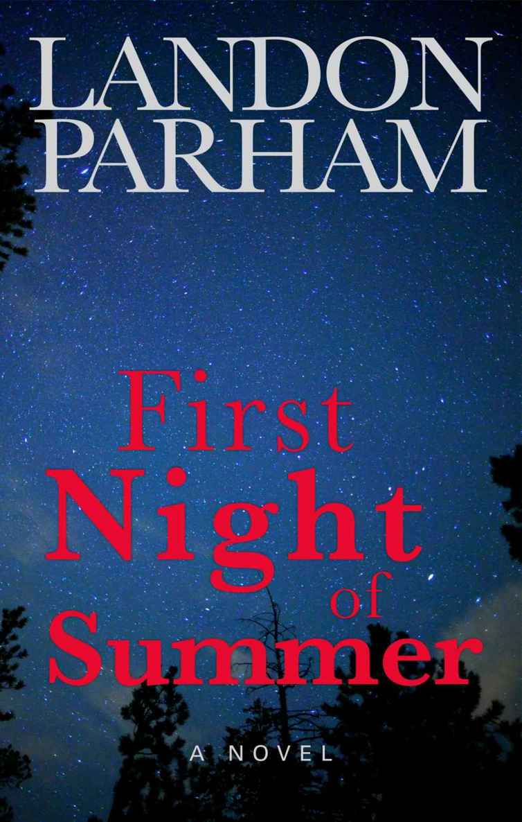 First Night of Summer by Landon Parham