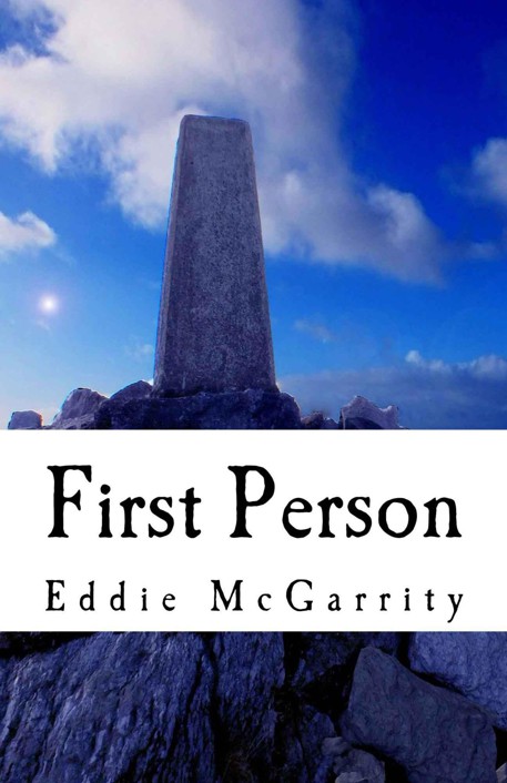 First Person by McGarrity, Eddie