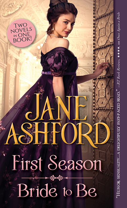 First Season / Bride to Be by Jane Ashford