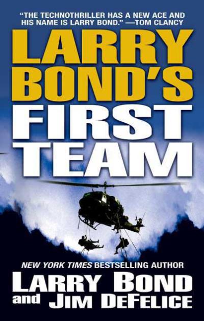 First Team by Larry Bond