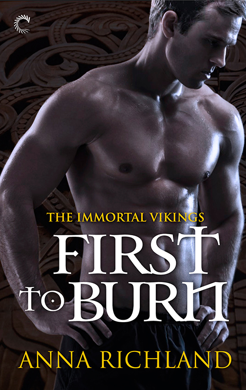 First to Burn by Anna Richland