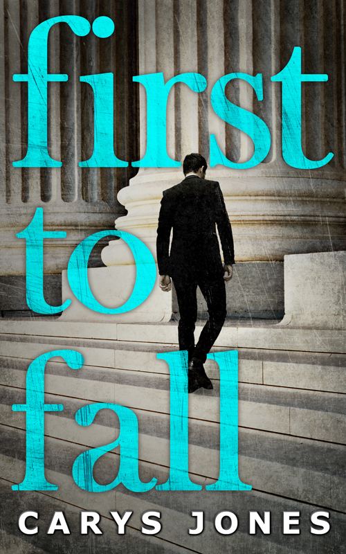 First to Fall (2014) by Carys Jones