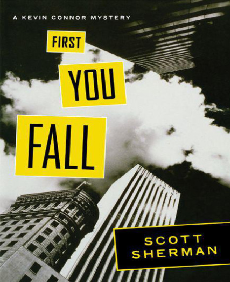 First You Fall: A Kevin Connor Mystery