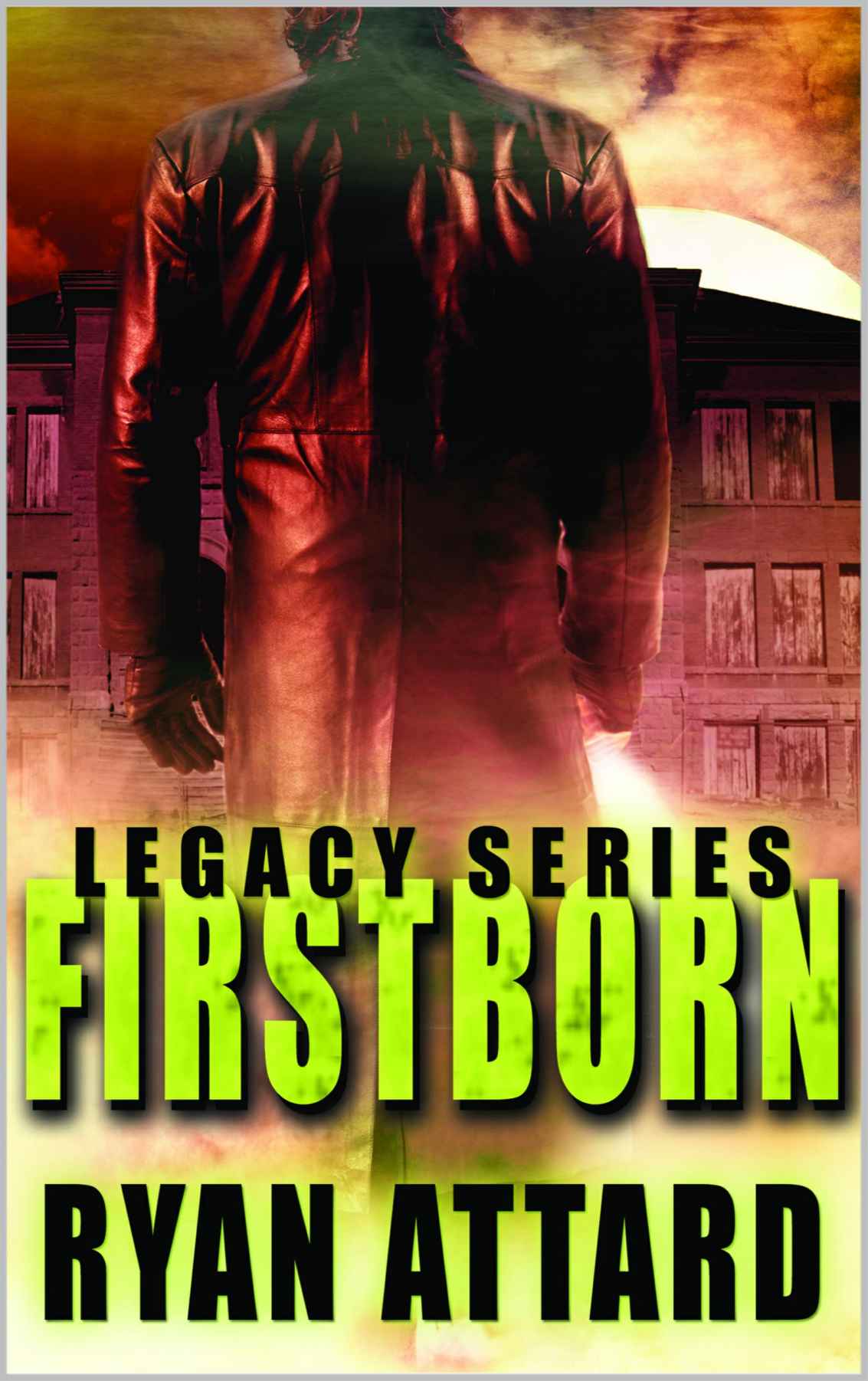 Firstborn (The Legacy Series) by Ryan Attard