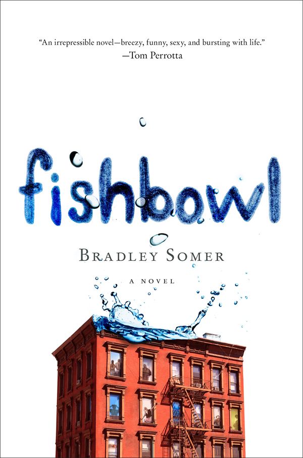 Fishbowl by Somer, Bradley