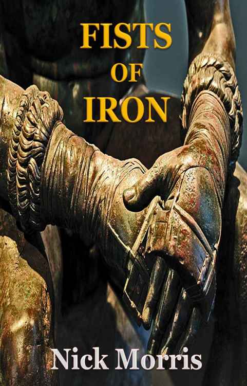 Fists of Iron: Barbarian of Rome Chronicles Volume Two