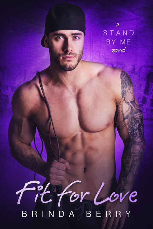 Fit for Love (A Stand By Me Novel Book 3)