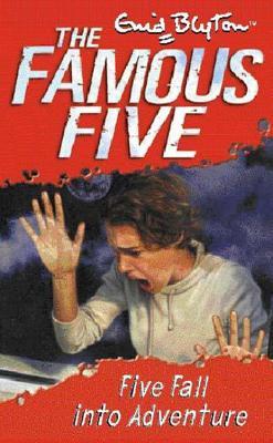 Five Fall Into Adventure (2015) by Enid Blyton