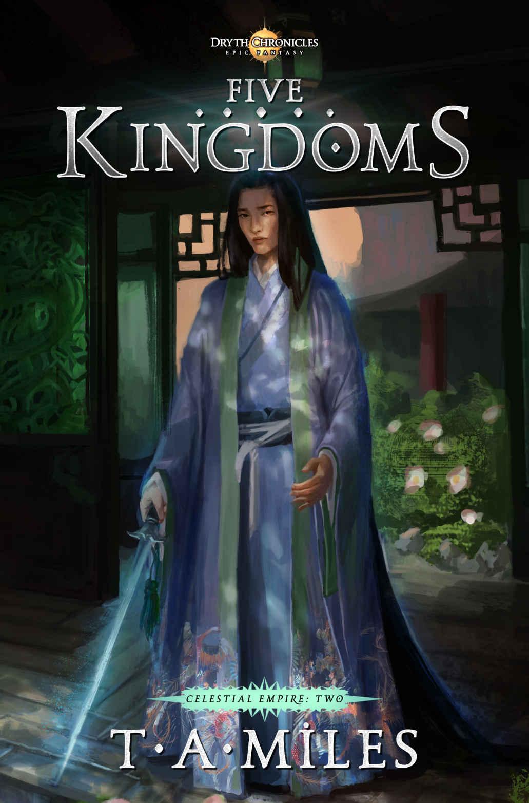 Five Kingdoms by T.A. Miles