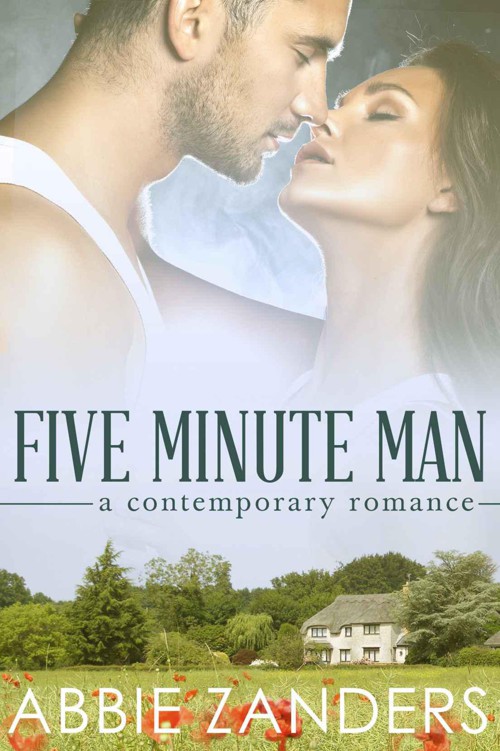 Five Minute Man: A Contemporary Love Story