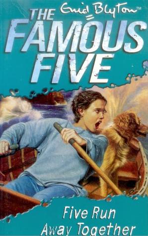 Five Run Away Together (2015) by Enid Blyton