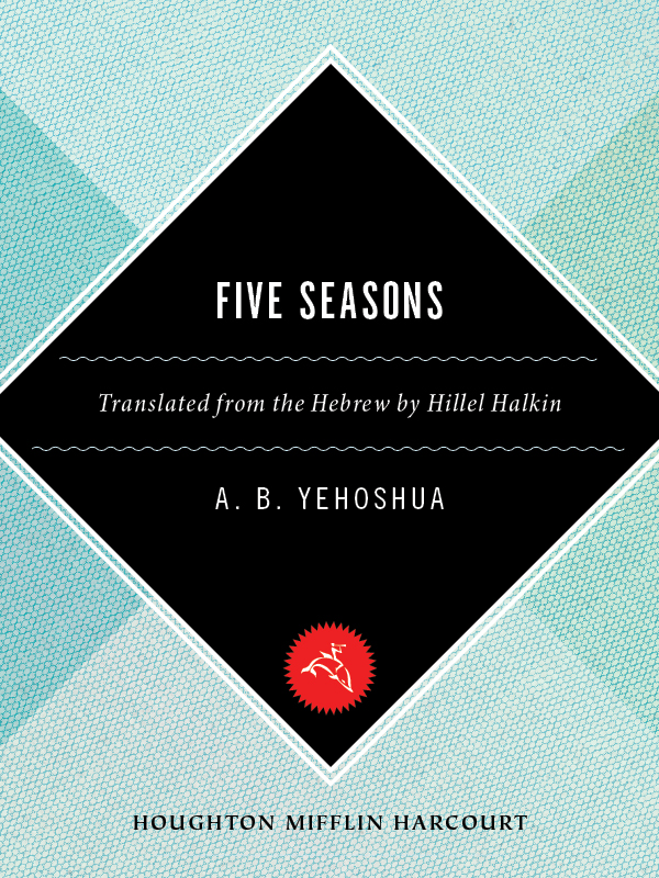 Five Seasons by A. B. Yehoshua