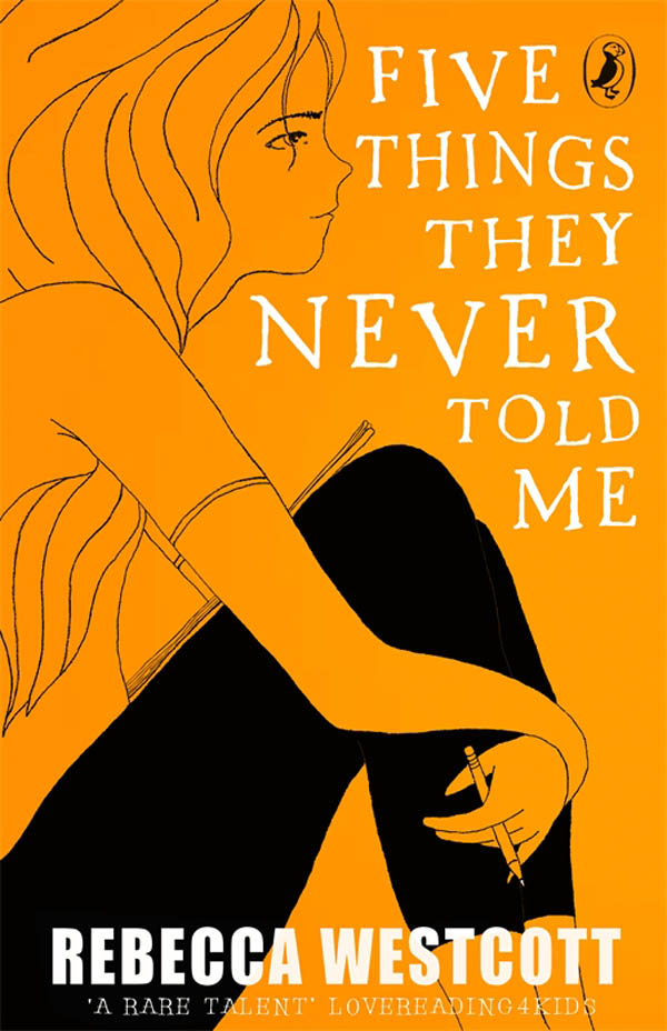 Five Things They Never Told Me (2015) by Rebecca Westcott