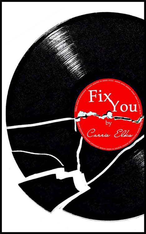 Fix You by Carrie Elks