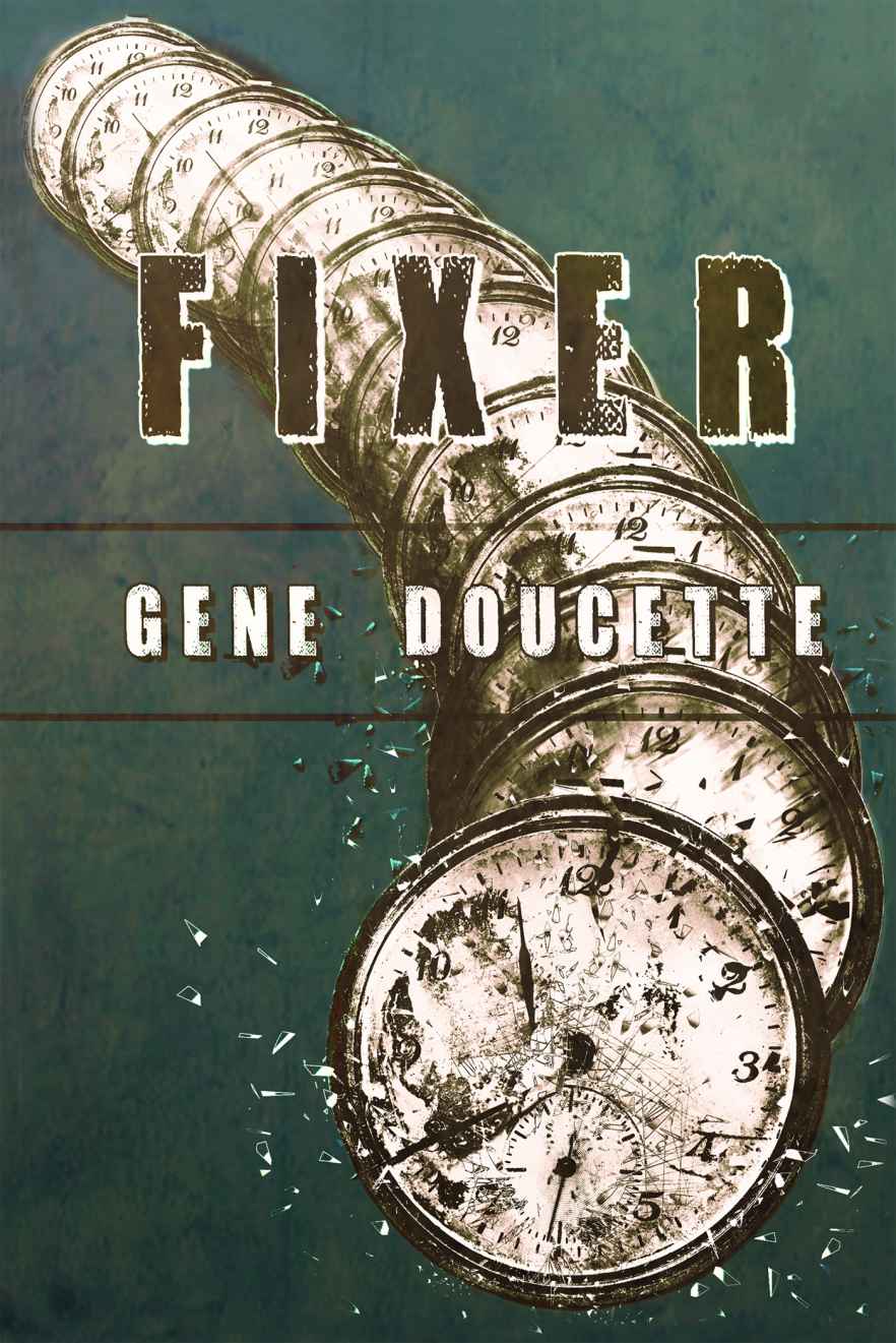 Fixer by Gene Doucette