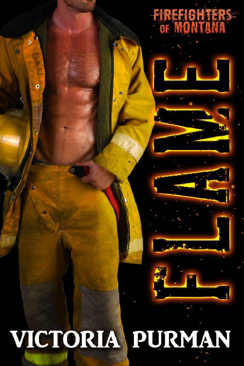 Flame (Firefighters of Montana Book 5) by Victoria Purman