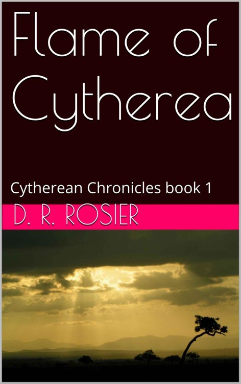 Flame of Cytherea: Cytherean Chronicles book 1