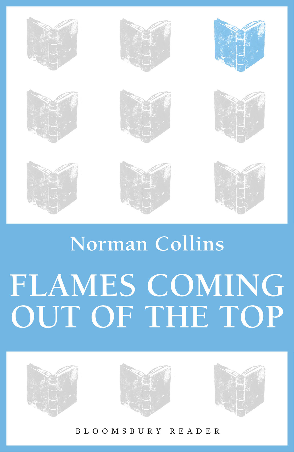 Flames Coming out of the Top by Norman Collins