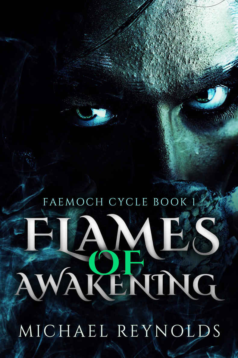 Flames of Awakening: Faemoch Cycle Book 1