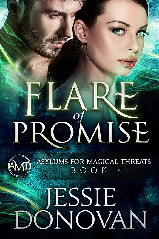 Flare of Promise (Asylums for Magical Threats #3) by Jessie Donovan