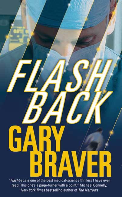 FLASHBACK (2007) by Gary Braver