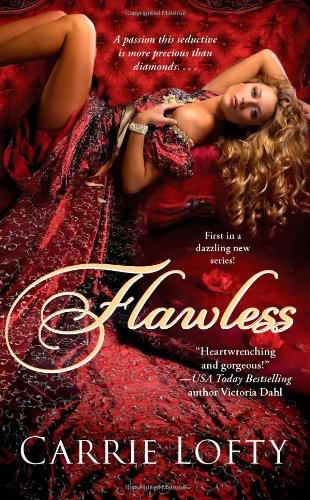 Flawless by Carrie Lofty