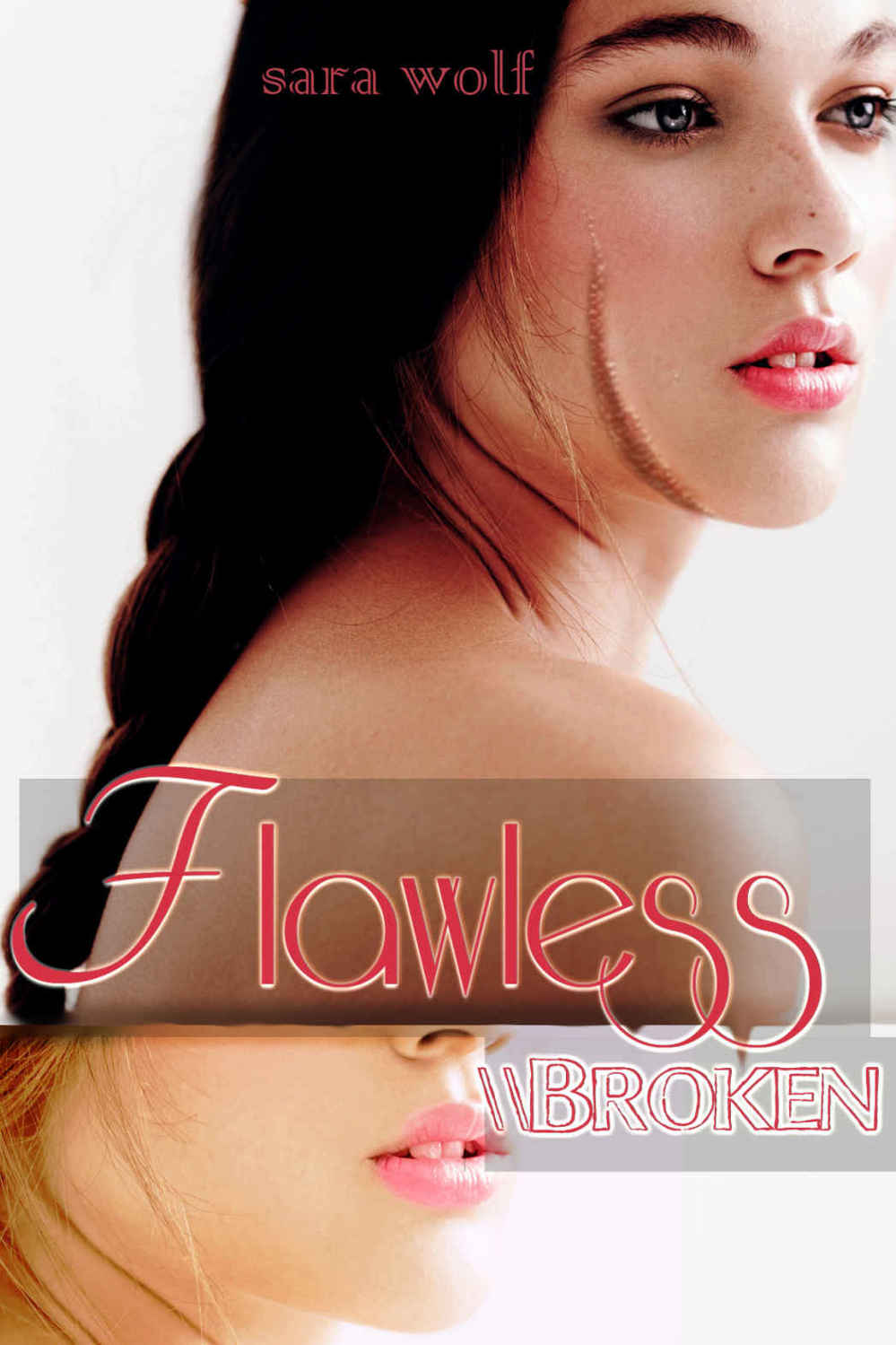 Flawless//Broken by Sara Wolf