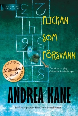 Flickan Som Försvann (2012) by Andrea Kane