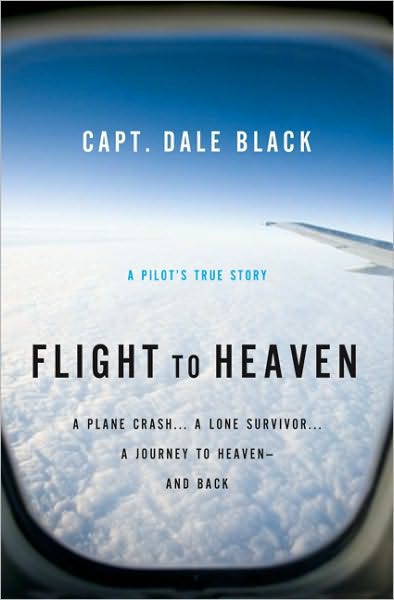 Flight to Heaven by Dale Black