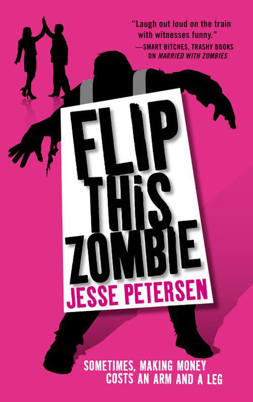 Flip This Zombie by Petersen, Jesse