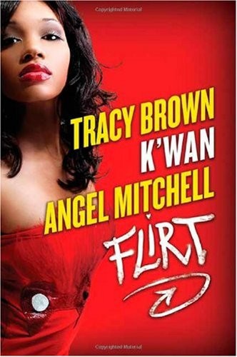 Flirt by Tracy Brown