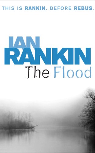 Flood by Ian Rankin