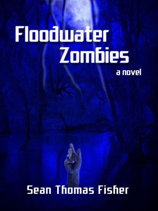 Floodwater Zombies by Sean Thomas Fisher