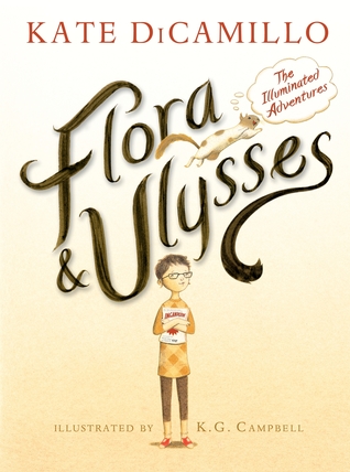 Flora and Ulysses: The Illuminated Adventures (2013) by Kate DiCamillo