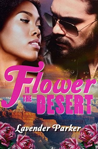 Flower in the Desert (2000) by Lavender Parker