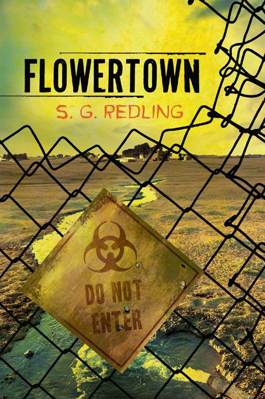 Flowertown by S. G. Redling