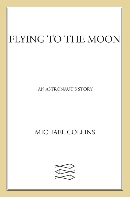 Flying to the Moon (2011) by Michael    Collins