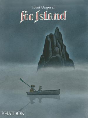 Fog Island (2013) by Tomi Ungerer