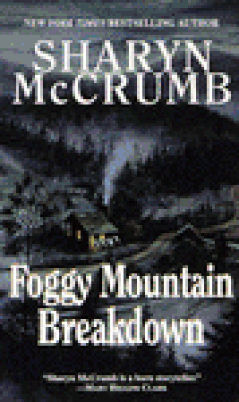 Foggy Mountain Breakdown and Other Stories (1998) by Sharyn McCrumb