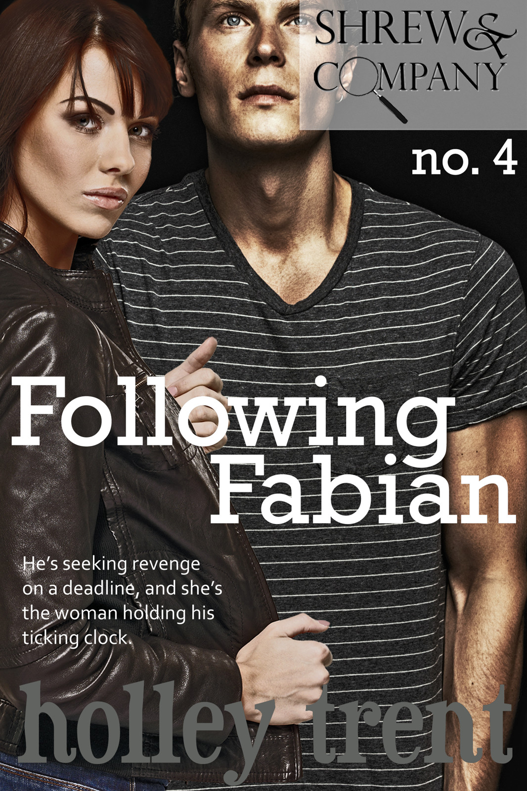 Following Fabian (2015) by Holley Trent