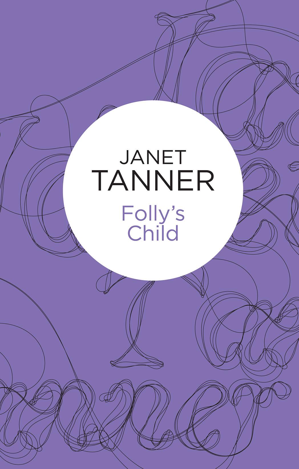 Folly's Child by Janet Tanner