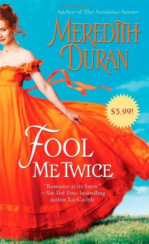 Fool Me Twice by Meredith Duran