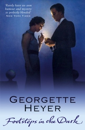 Footsteps in the Dark (2007) by Georgette Heyer