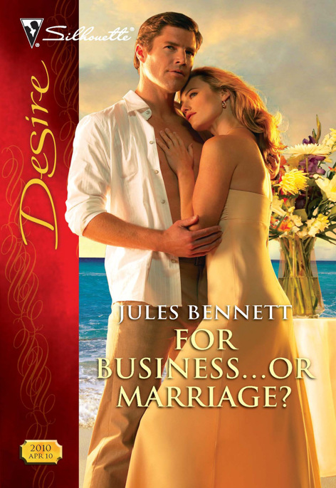 For Business...Or Marriage? by Jules Bennett