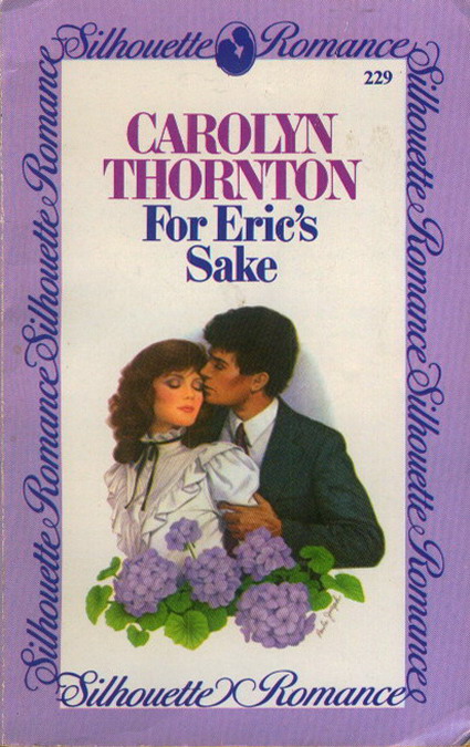 For Eric's Sake by Carolyn Thornton