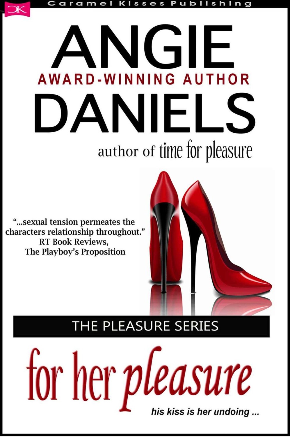 For Her Pleasure (The Pleasure Series Book 2)