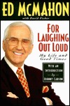 For Laughing Out Loud: My Life and Good Times (2006) by David  Fisher