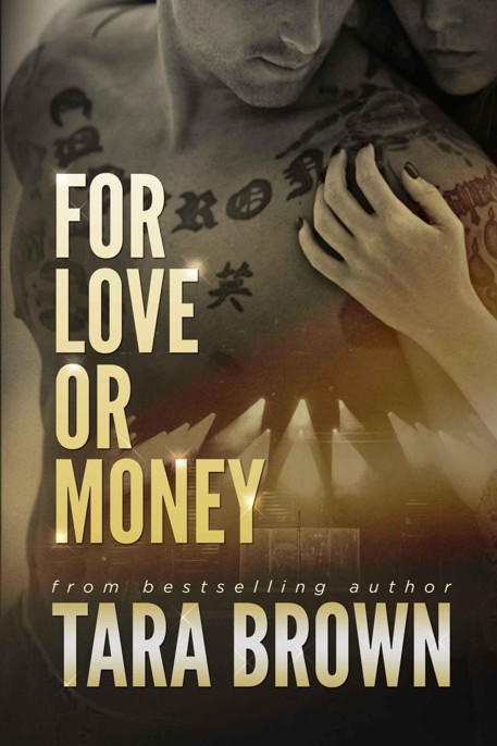 For Love or Money by Tara Brown